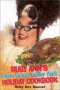 Ruth Ann's Down Home Trailer Park Holiday Cookbook