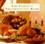 Perfect Thanksgiving Delicious Recipes 