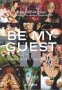 Be My Guest Theme Party
