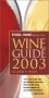 Food and Wine Magazines Wine Guide 2003