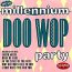 Millennium Doo-Woop Party