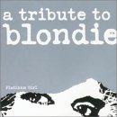 Blondie Tribute CD with Various Artists