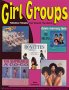Girl Groups: Fabulous Females That Rocked The World