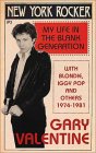 Book NY Rocker My Life in the Blank Generation with Iggy Pop, Blondie and Others 1974 to 1981 by Gary Valentine