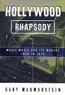 Hollywood Rhapsody - Story of Movie Music 1900 to 1975