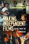 Making Independent Films