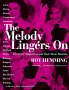 The Melody Lingers: The Great Songwriters & Their Movie Musicals