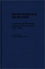 Movie Musicals on Record Directory 1927 to 1987