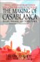 The Making of Casablanca - Bogart, Bergman & World War 2