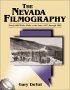 Nevada Filmograhy nearly 600 Works Made in the State 1897-2000