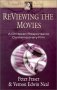 Reviewing the Movies - A Christian Response to Contemporary Film