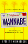 WannaBe - A Would Be Players Misadventures in Hollywood