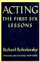 Acting the First Six Lessons